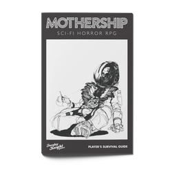 Mothership RPG: Player's Survival Guide