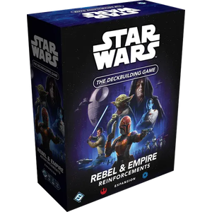 Star Wars: The Deckbuilding Game - Rebels & Empire Reinforcements