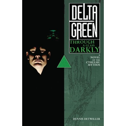 Delta Green: Through a Glass Darkly - Pocket Novell