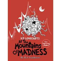 H.P. Lovecraft's At the Mountains of Madness for Beginning Readers