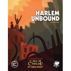 Call of Cthulhu: Harlem Unbound (2nd ed)