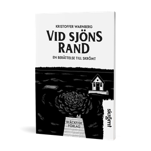 Skrômt: Vid Sjöns Rand