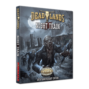 Deadlands: Night Train (25th Anniversary)