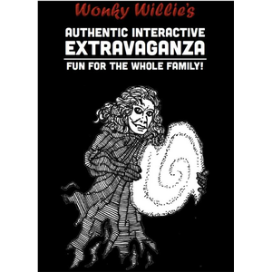 Wonky Willie's Authentic Interactive Extravaganza