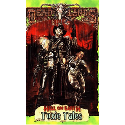 Deadlands: Hell on Earth - Toxic Tales