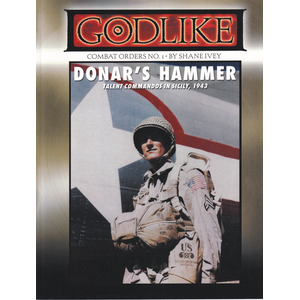 Godlike: Donar's Hammer: Talent Commandos in Sicily, 1943