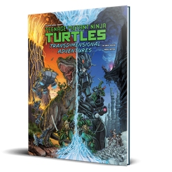 Teenage Mutant Ninja Turtles RPG: Transdimensional Adventures (Redux Edition)