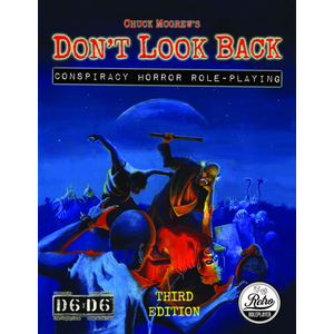 Don't Look Back: Conspiracy Horror RPG (3rd Ed.)