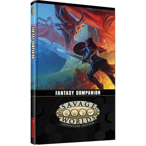 Savage Worlds RPG: Fantasy Companion Reprint